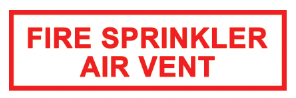 ’FIRE SPRINKLER AIR VENT’ 6’’x2’’ Aluminum Sign MADE IN USA - Fire Sprinkler 2’’x 6’’ Signs