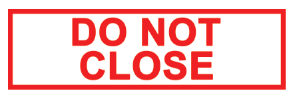 ’DO NOT CLOSE’ 6’’x2’’ Aluminum Sign MADE IN USA - Fire Sprinkler 2’’x 6’’ Signs