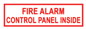 ’FIRE ALARM CONTROL PANEL INSIDE’ 6’’x2’’ Aluminum Sign MADE IN USA - Fire Sprinkler 2’’x 6’’ Signs