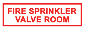 ’FIRE SPRINKLER VALVE ROOM’ 6’’x2’’ Aluminum Sign MADE IN USA - Fire Sprinkler 2’’x 6’’ Signs