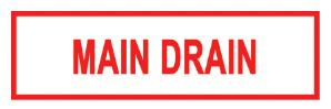 ’MAIN DRAIN’ 6’’x2’’ Aluminum Sign MADE IN USA - Fire Sprinkler 2’’x 6’’ Signs